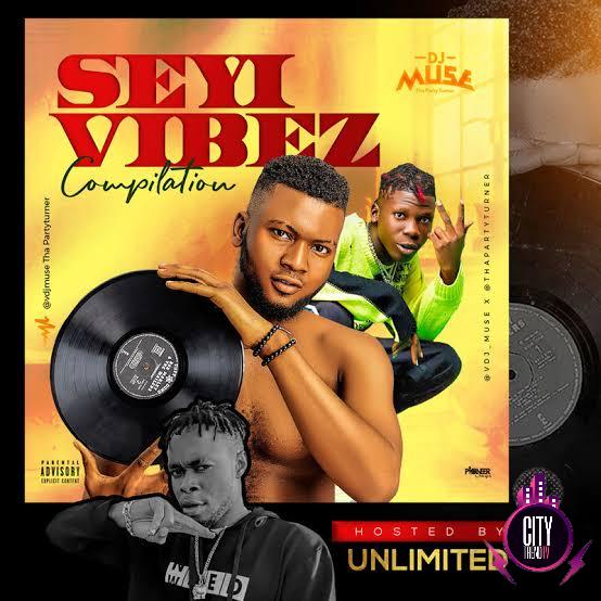 DJ Muse — Seyi Vibez Compilation Mix