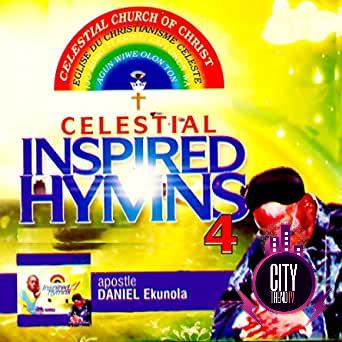 Download Apostle Daniel Ekunola — Celestial Inspired Hymns 4 Album