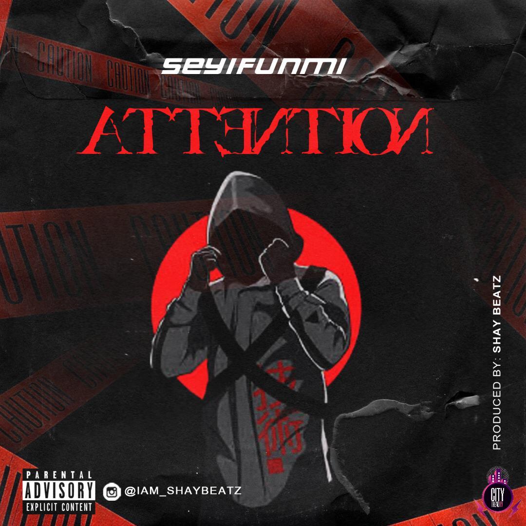 Seyifunmi — Attention