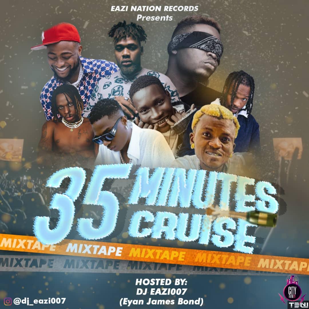 DJ Eazi007 — 35 Minutes Cruise Mix