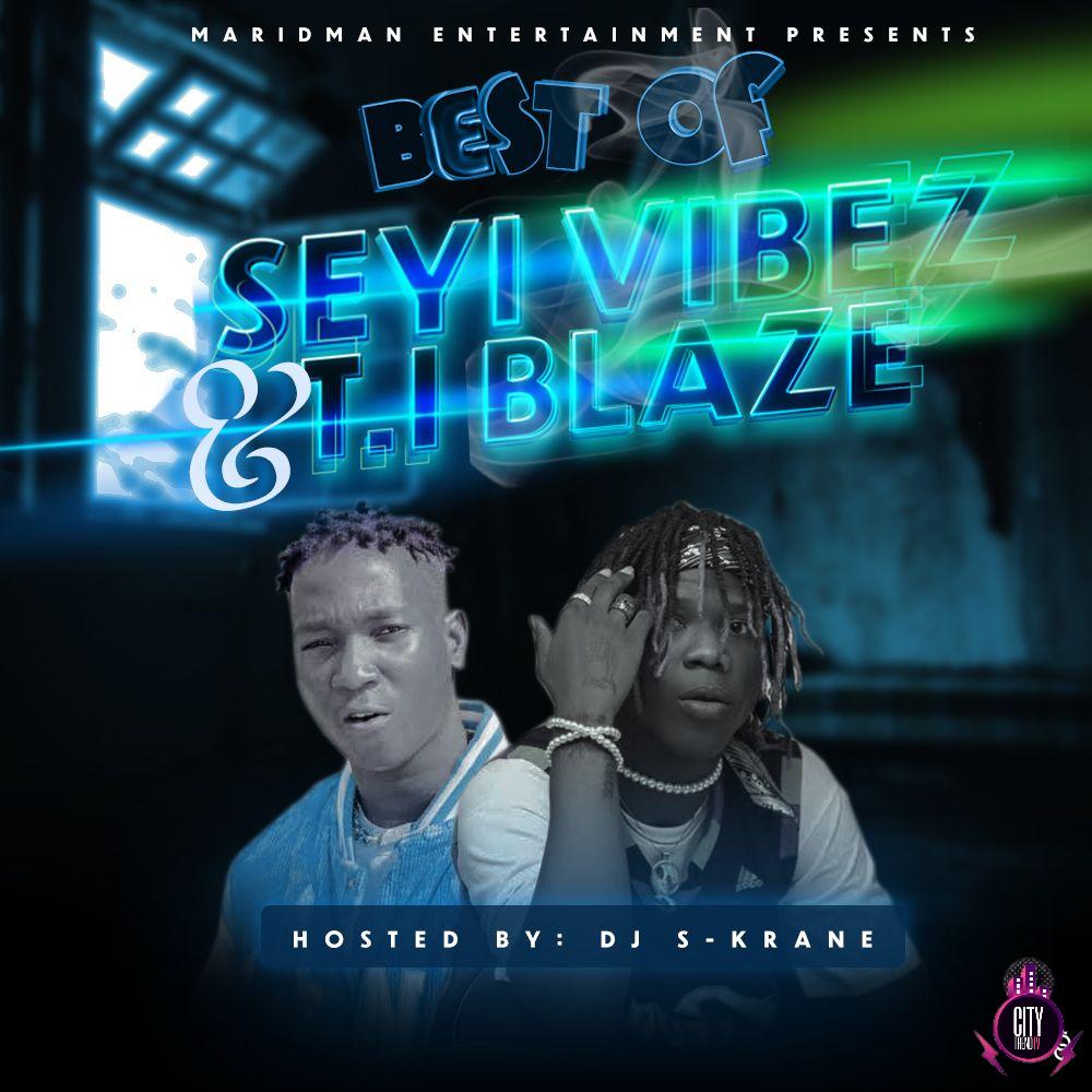 DJ S krane — Best Of Seyi Vibez T.I Blaze Temadey Mix