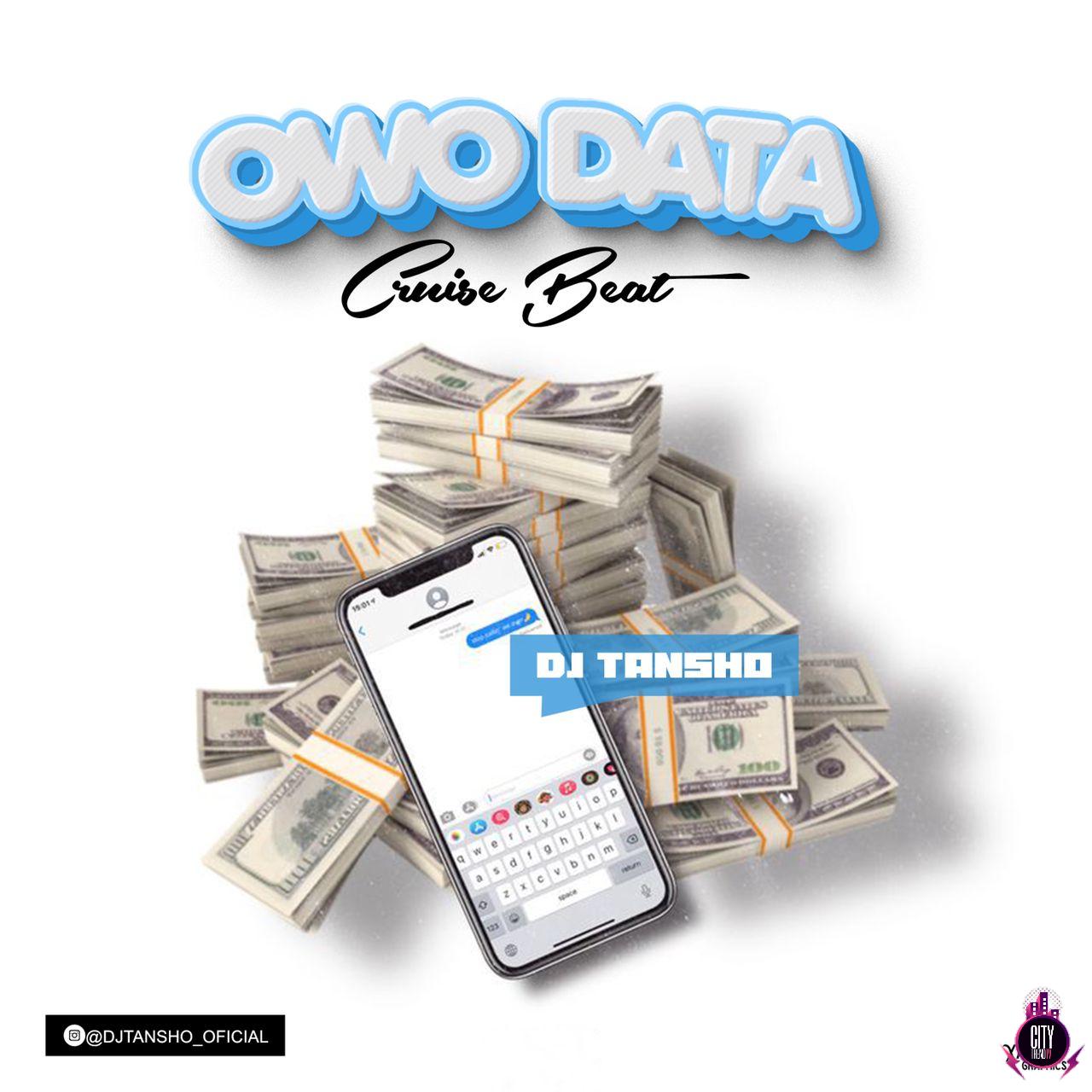 DJ Tansho — Owo Data Cruise Beat