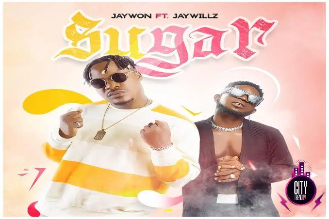 Jaywon — Sugar ft. Jaywillz