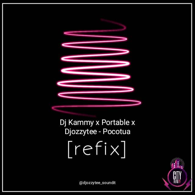 DJ Kammy Portable DJ Ozzytee — Pocotua Refix