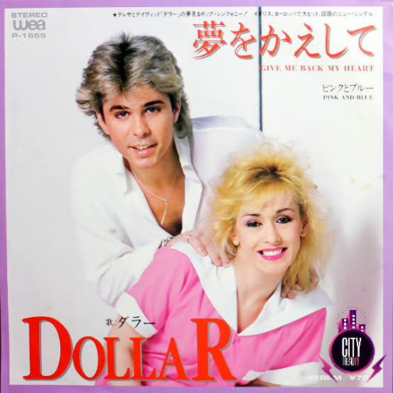 Dollar — Give Me Back My Heart