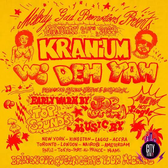 Kranium — Wi Deh Yah