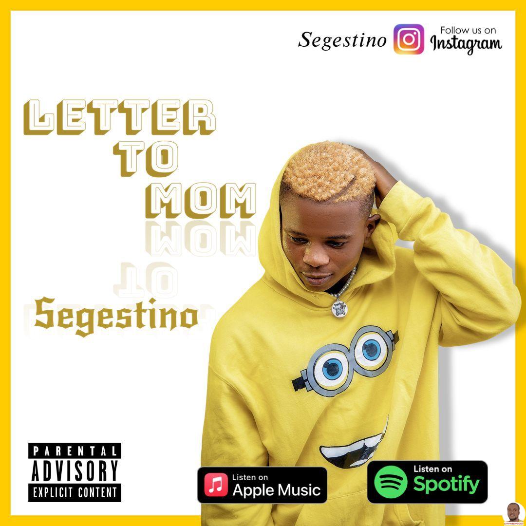 Segestino — Letter To Mom