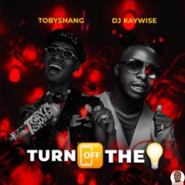 Toby Shang ft. DJ Kaywise — Turn Off The Light