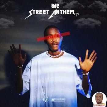 Download AJE — Street Anthem EP