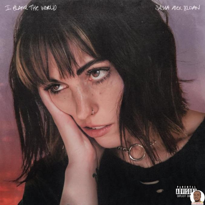 Download Sasha Alex Sloan — I Blame the World Album