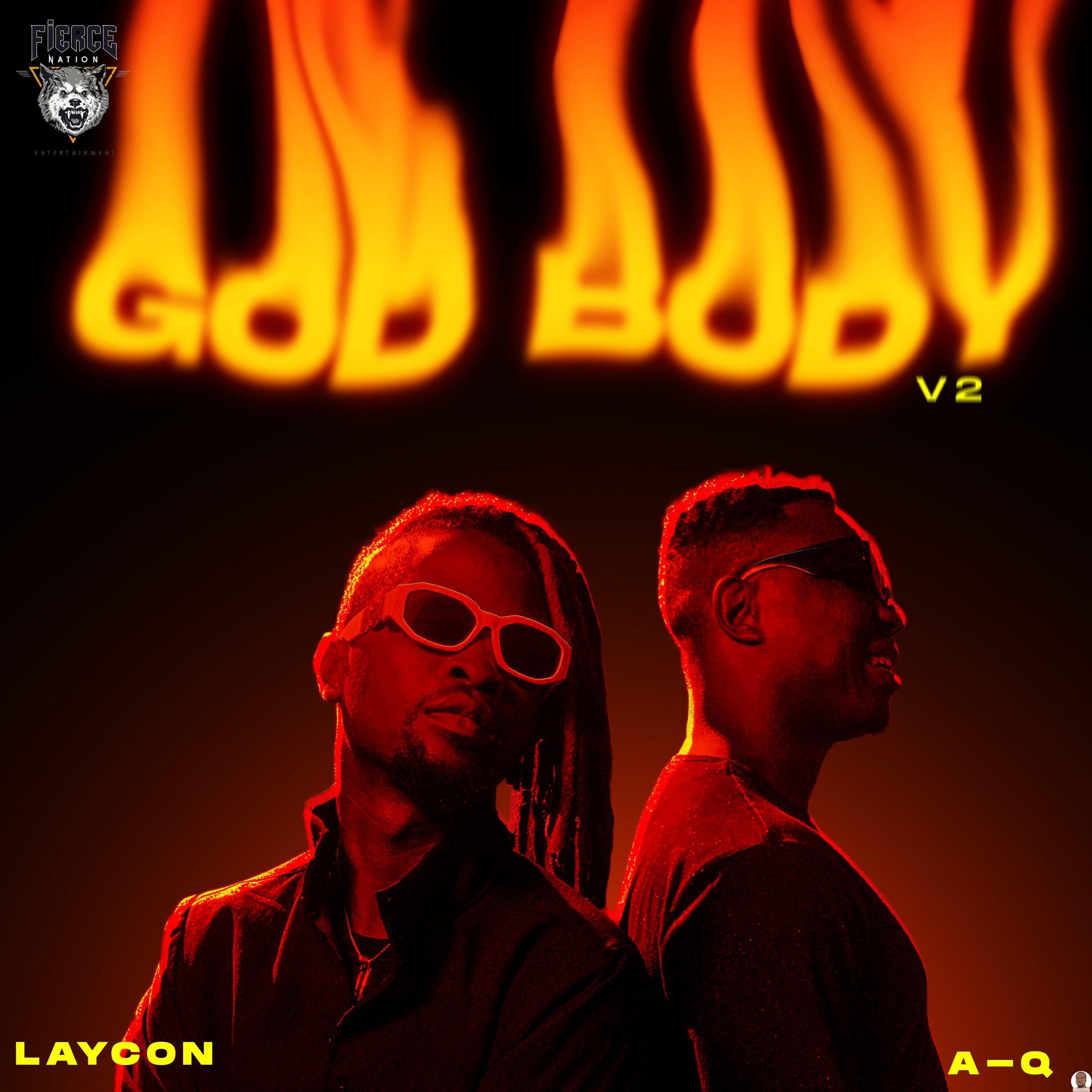 Laycon ft. A Q — God Body V2 scaled