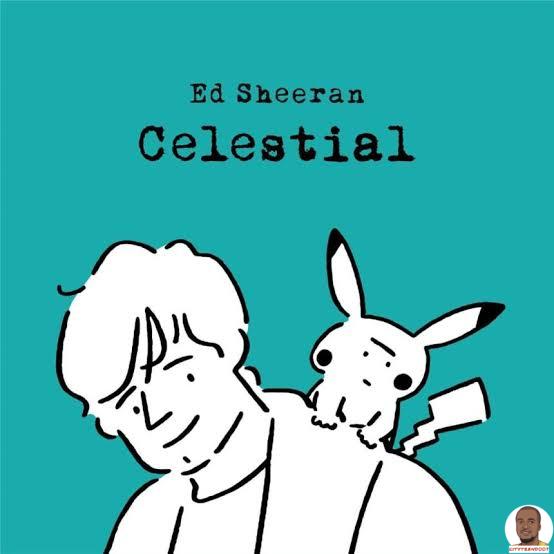 Ed Sheeran Pokemon — Celestial