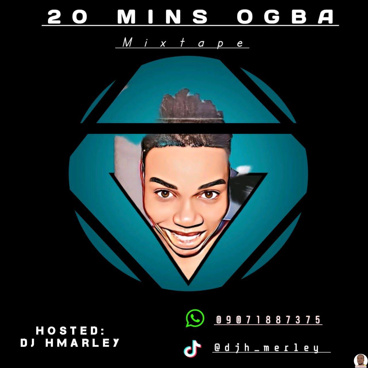 DJ HMarley — 20Mins Ogba