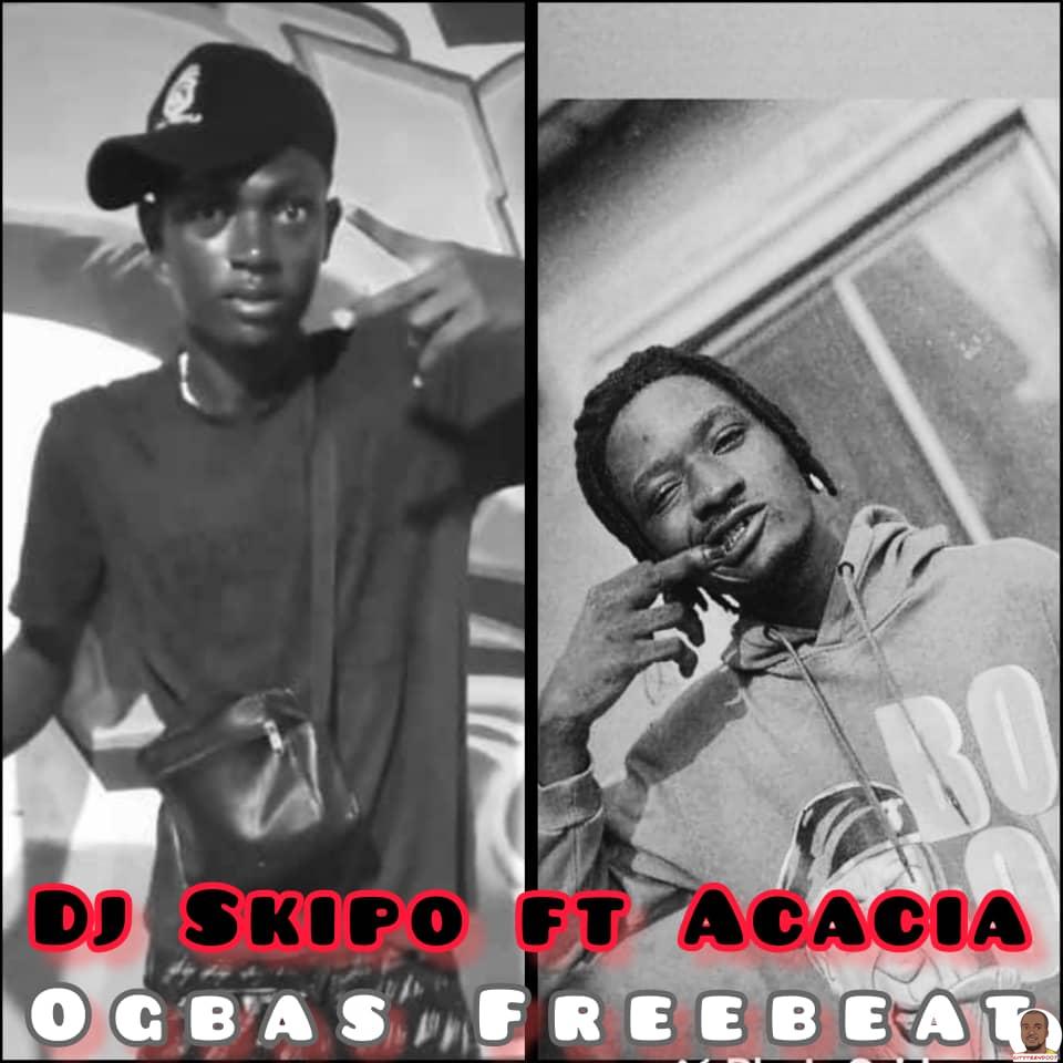 DJ Skipo ft. Acacia — Ogbas Beat