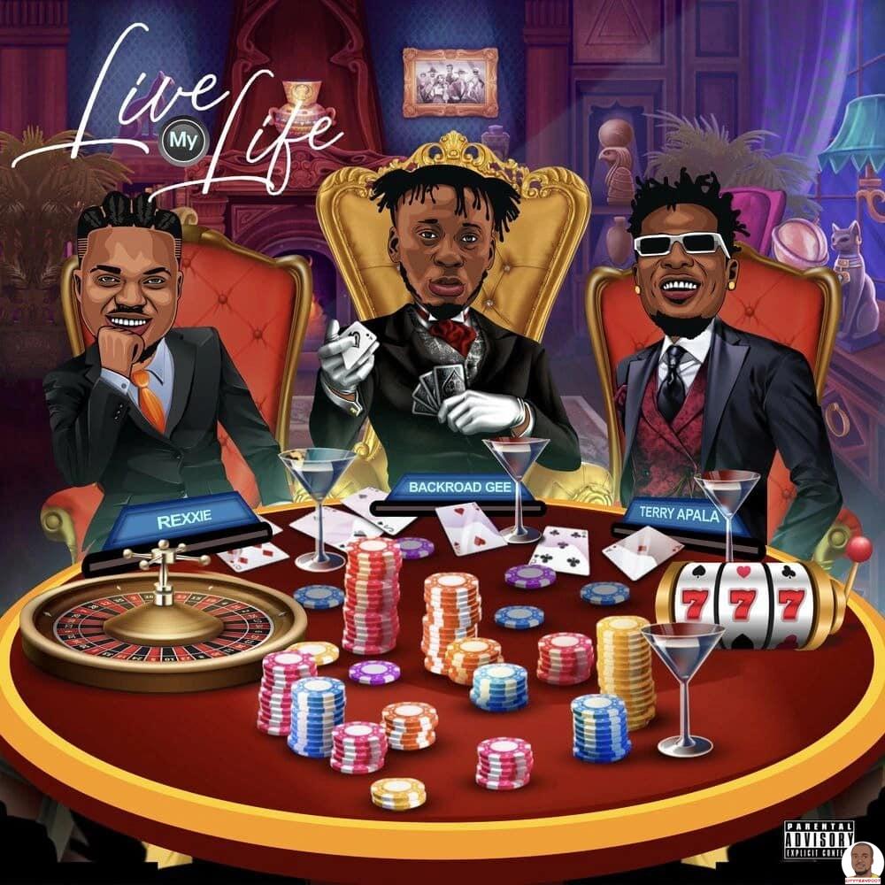 BackRoad Gee — Live My Life ft. Rexxie Terry Apala
