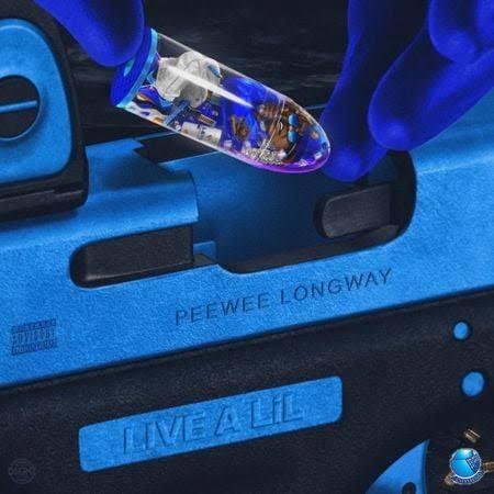 Download Peewee Longway — Live a Lil Album