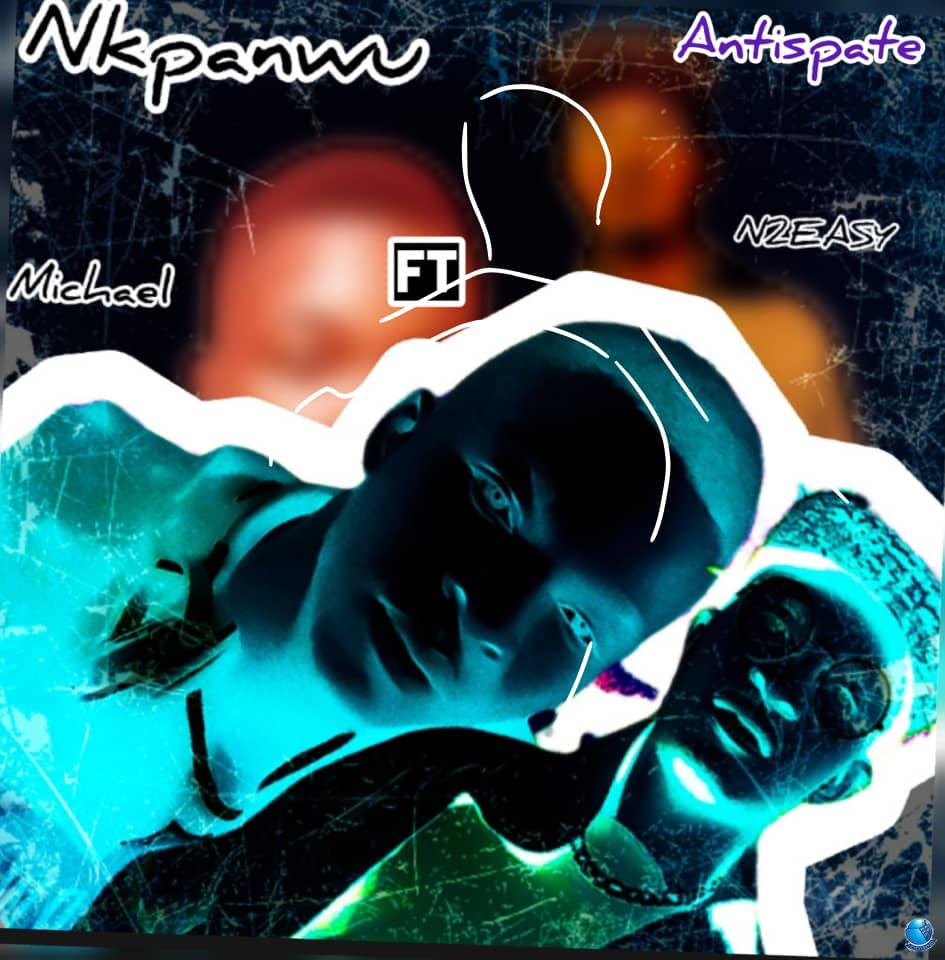 N2easy ft. Michael the Marketer — Nkpanwu