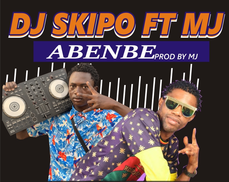 DJ Skipo ft. MJ — Abenbe