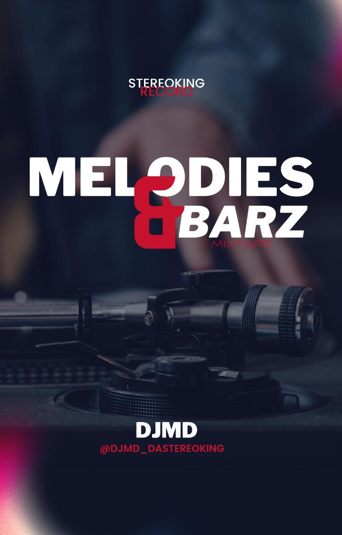 DJ MD — Melodies Barz