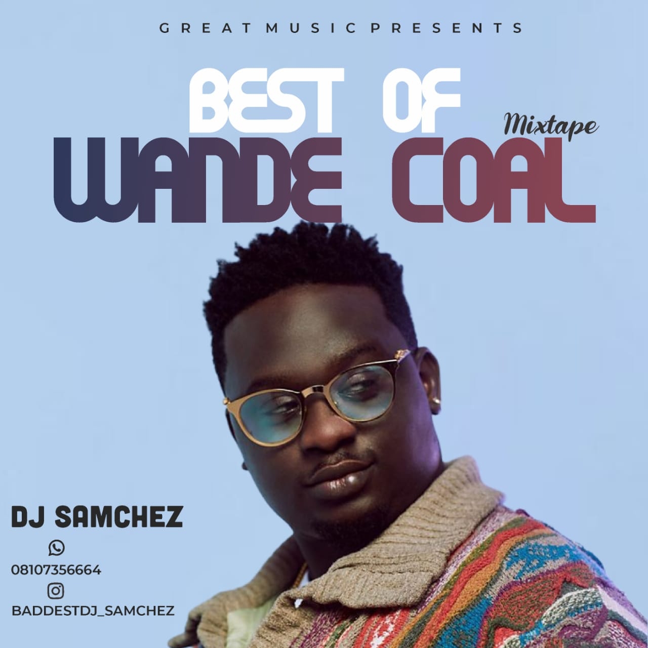 DJ Samchez — Best Of Wande Coal