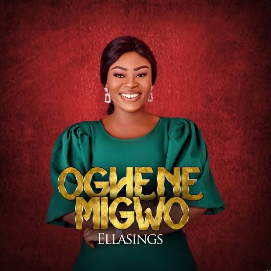 EllaSings — Oghene Migwo