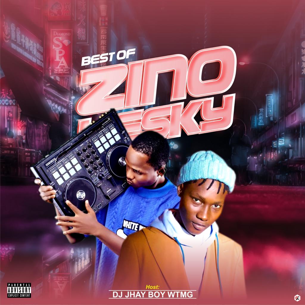 DJ Jhay Boy — Best of Zinoleesky
