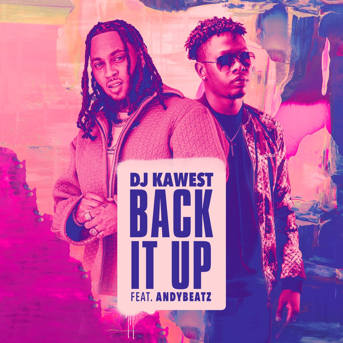 DJ Kawest — Back It Up ft. Andy Beatz