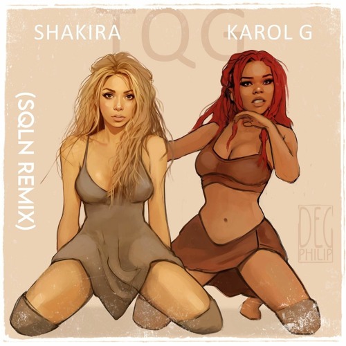 KAROL G Shakira — TQG