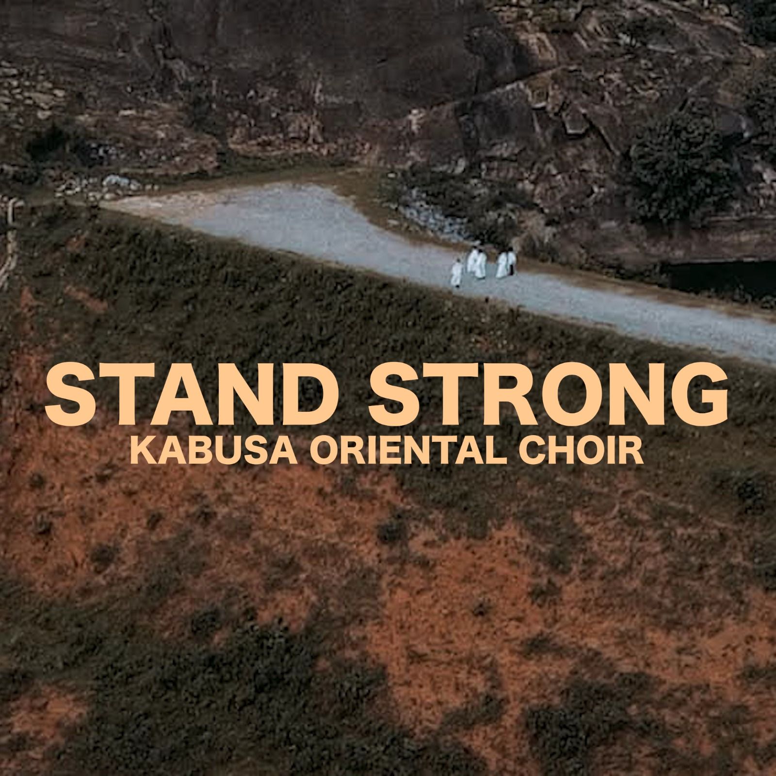Kabusa Oriental Choir — Stand Strong