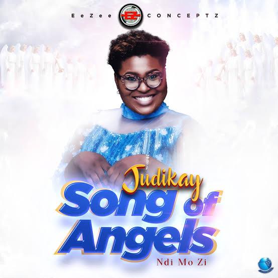 Judikay — Song Of Angels Ndi Mo Zi