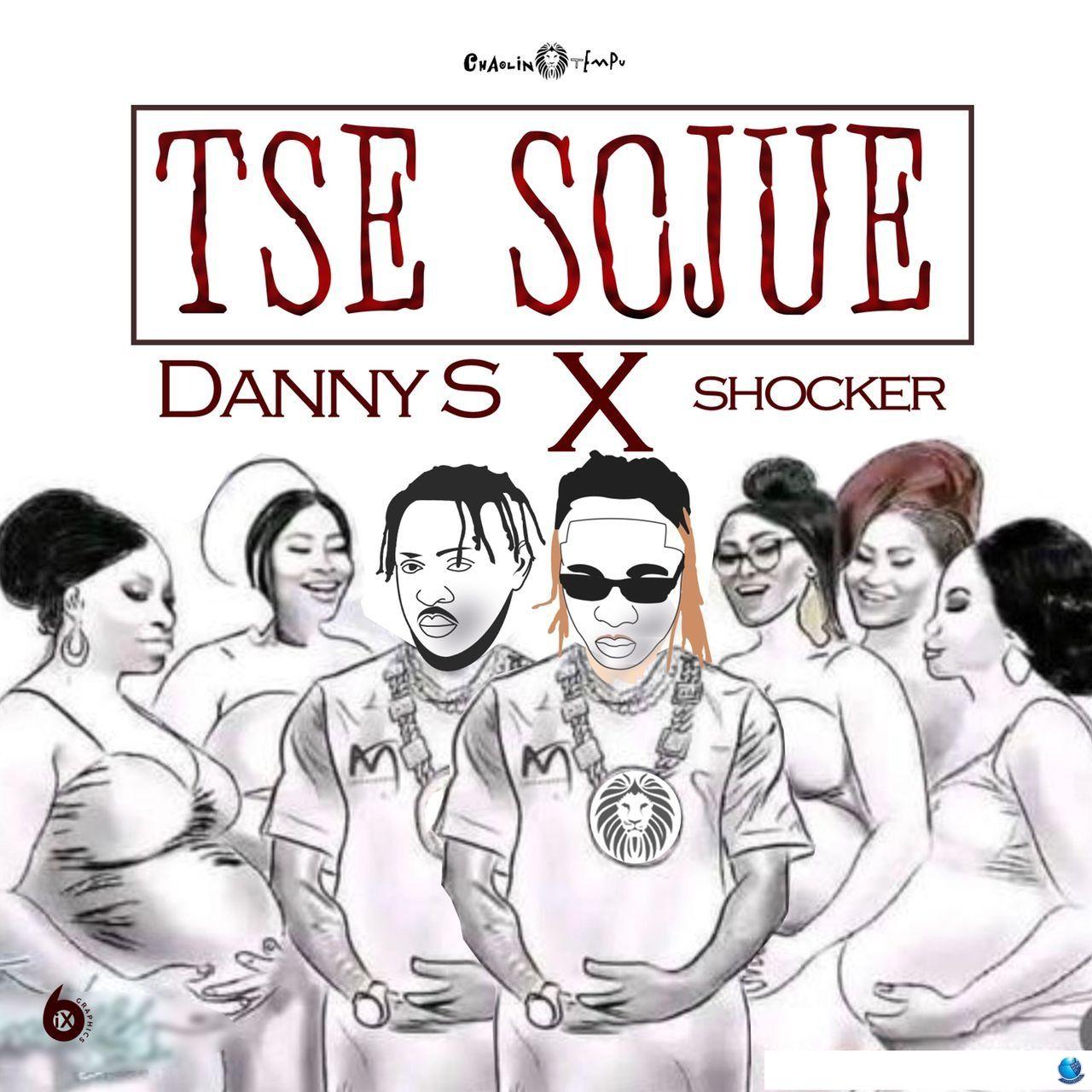 Danny S x Shocker — Tse Sojue