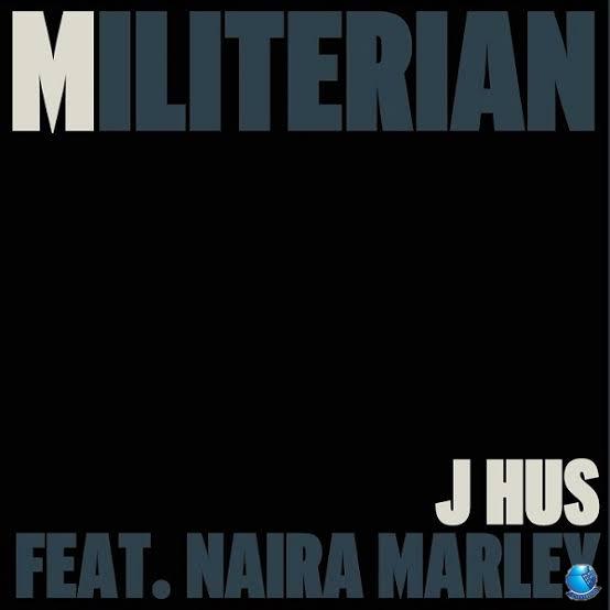 J Hus ft. Naira Marley — Militerian