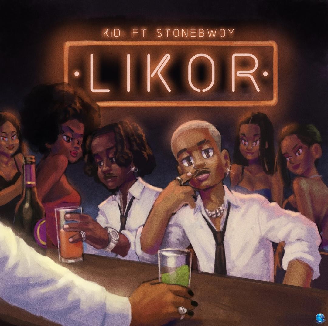 KiDi — Likor ft. Stonebwoy