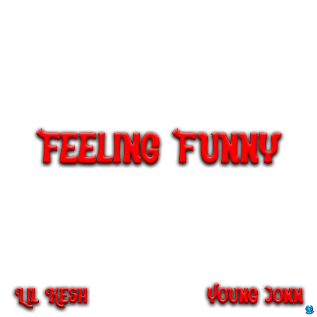 Lil Kesh ft. Young Jonn — Feeling Funny
