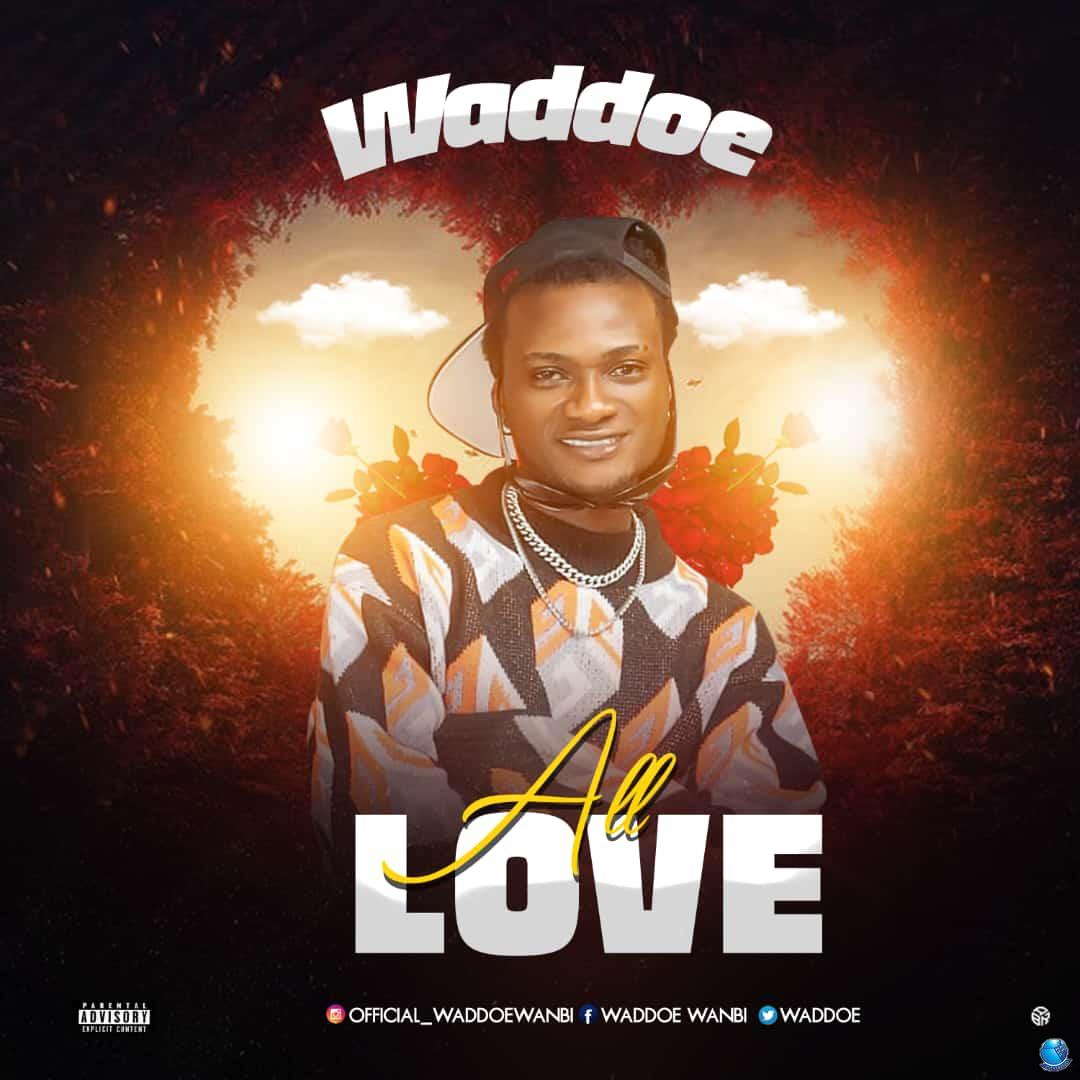 Waddoe — All Love