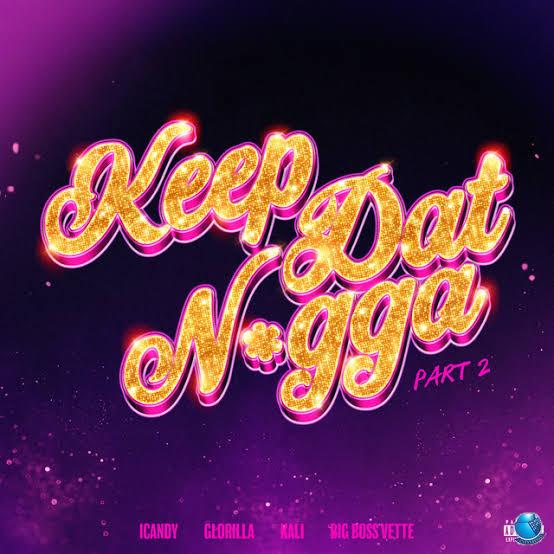 iCandy ft. Glorilla Kali Big Boss Vette — Keep Dat Part 2