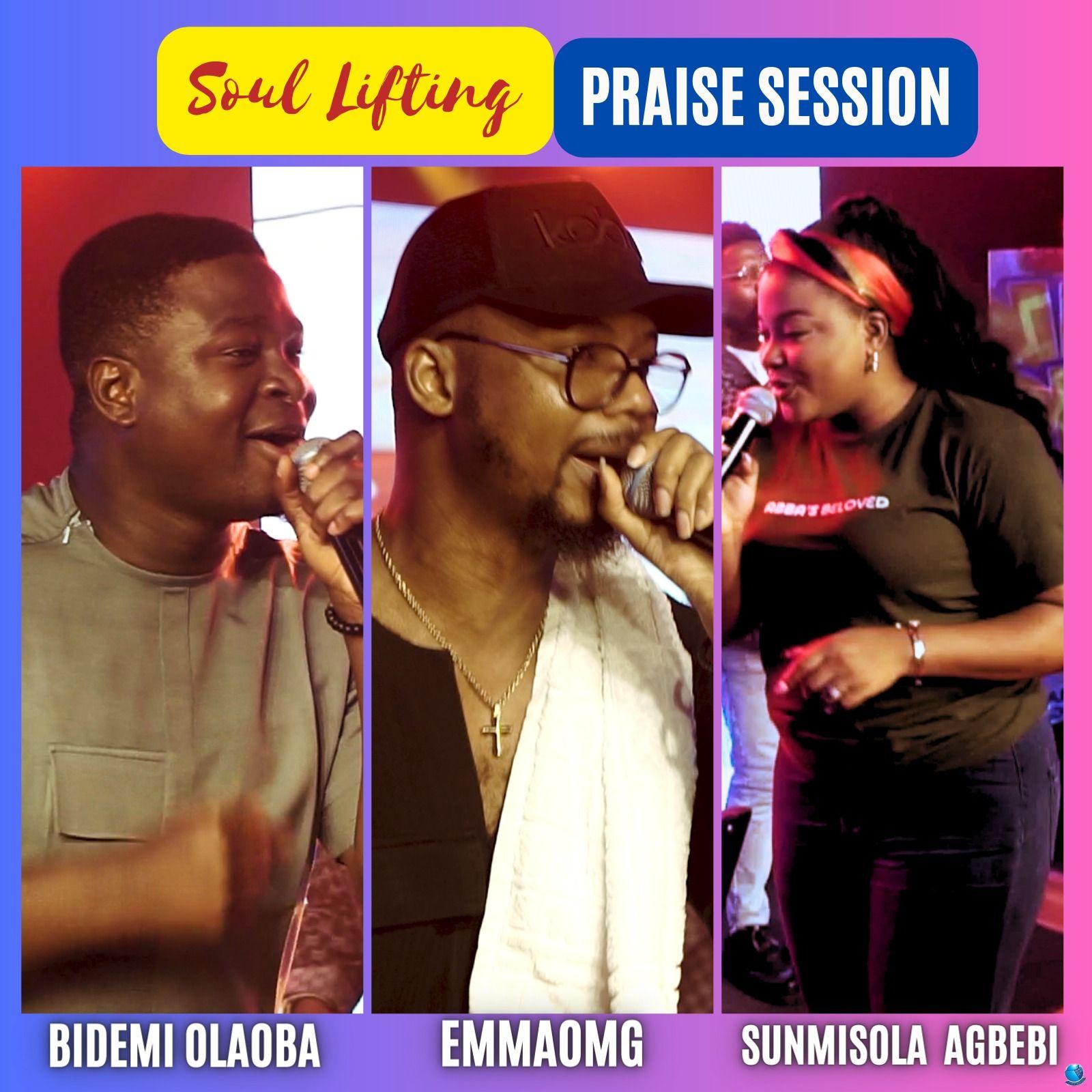 EmmaOMG ft. Bidemi Olaoba Sunmisola Agbebi — Soul Lifting Praise Session