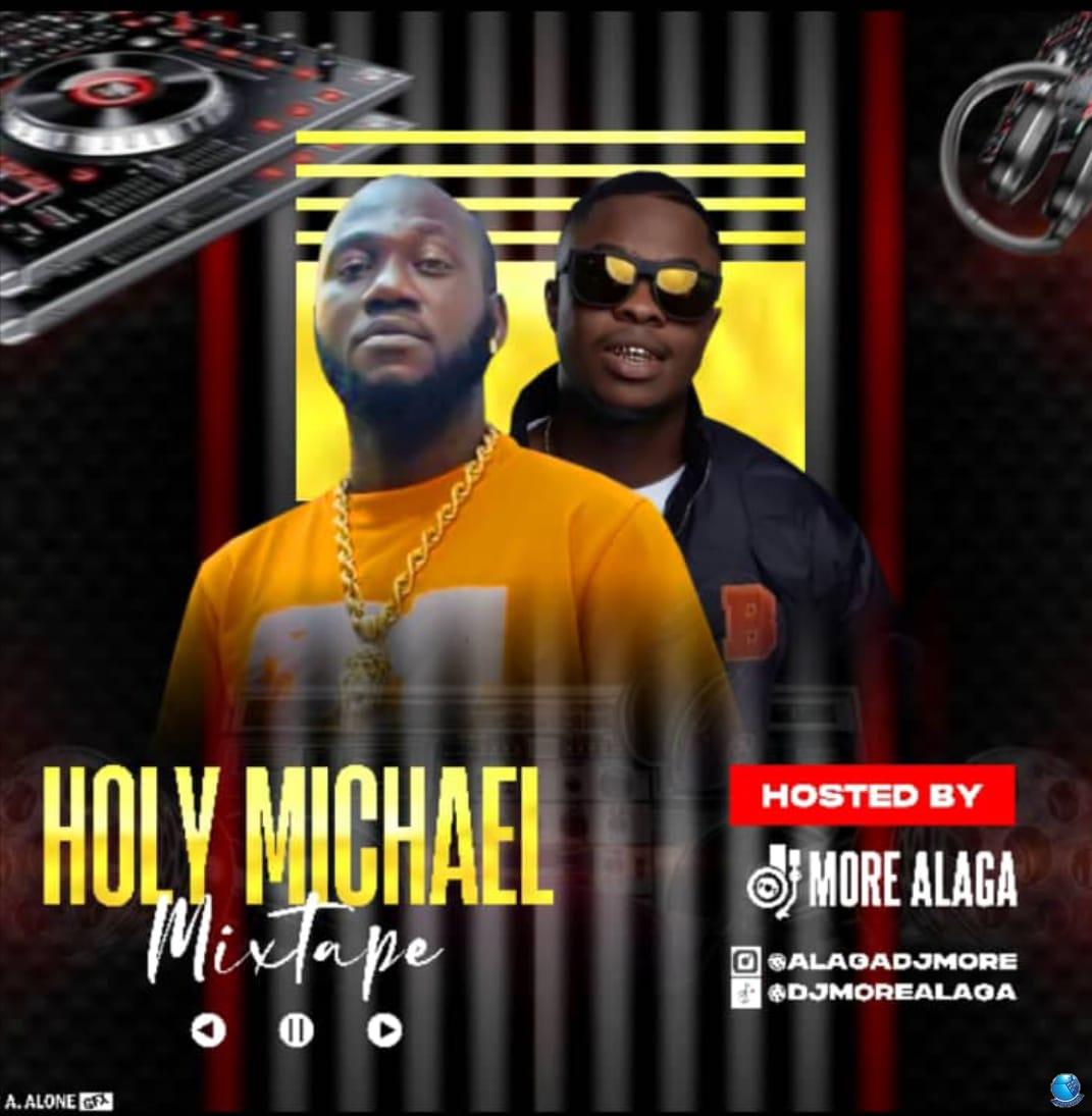 DJ More Alaga — Holy Michael