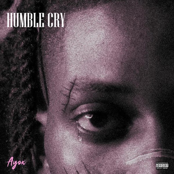 Ayox Humble Cry