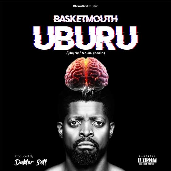 Download Basketmouth – Uburu Album