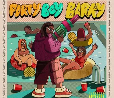 Download Barry Jhay Party Boy Barry EP