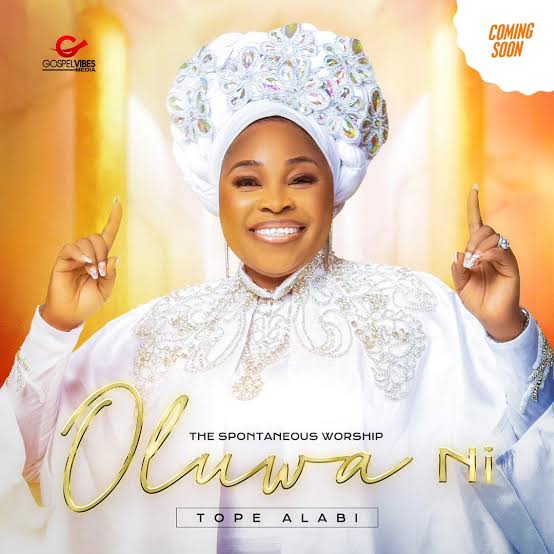 Download Tope Alabi Oluwa Ni The Spontaneous Worship Album