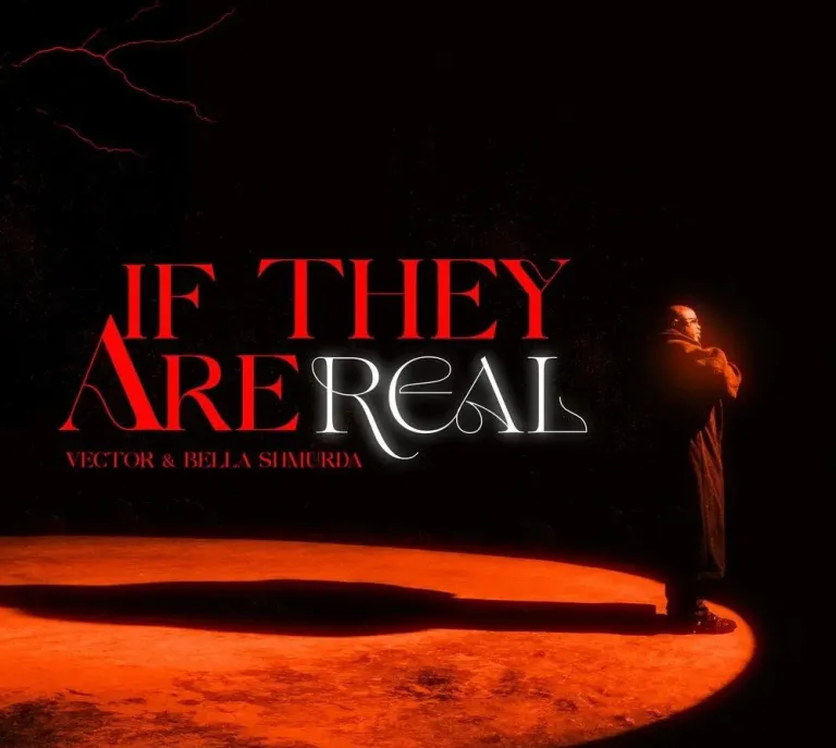 Vector If They Are Real ft. Bella Shmurda