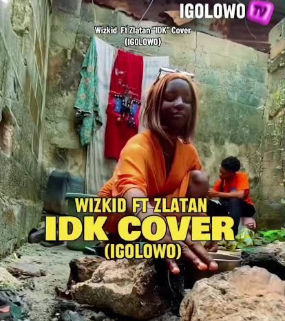 Wizkid ft. Zlatan Ibile IDK Igolowo Cover