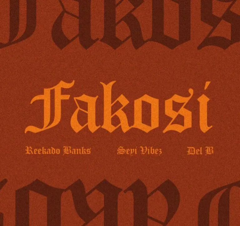 Reekado Banks Fakosi Remix ft. Seyi Vibez