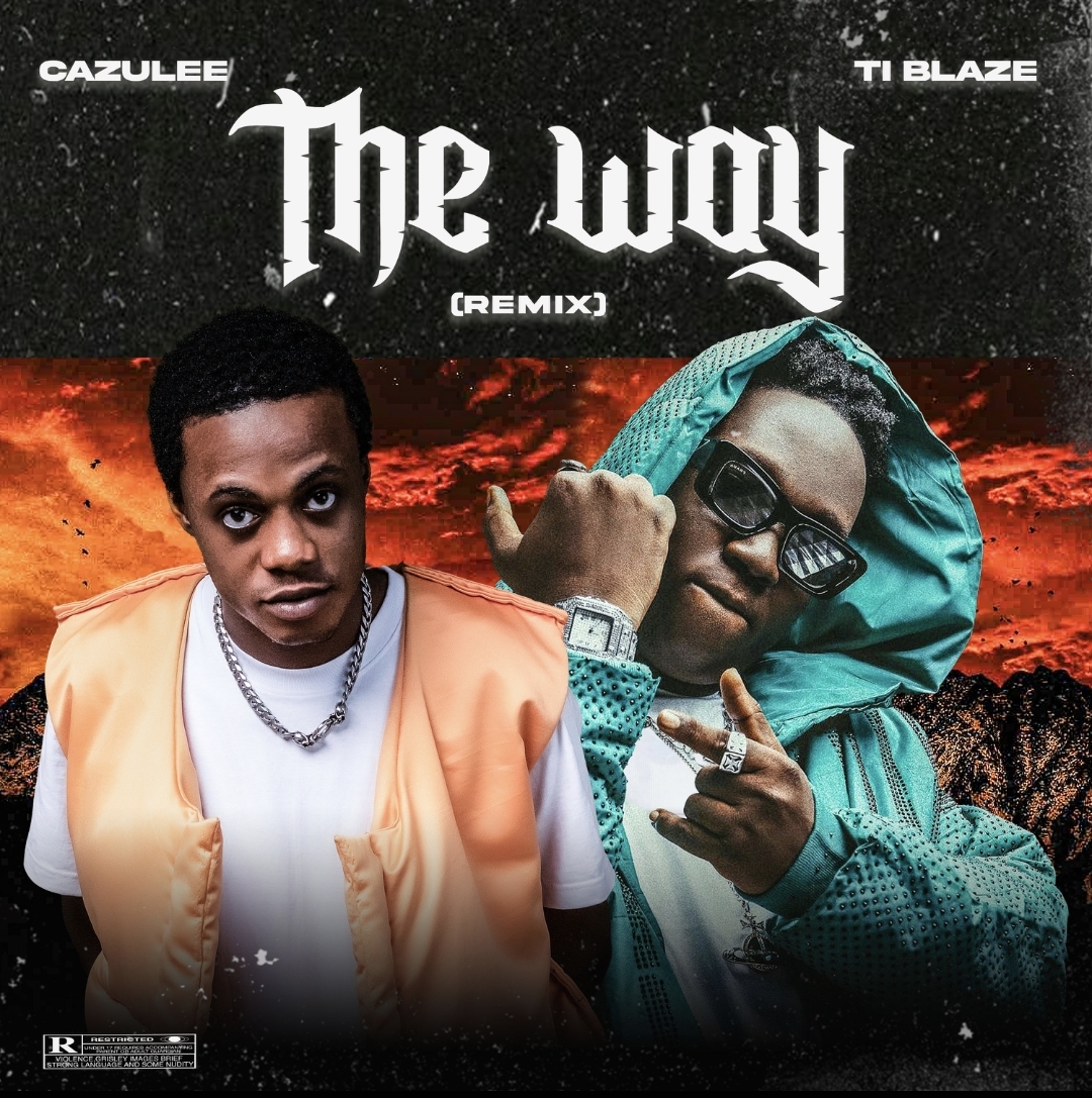 Cazulee ft. T.I Blaze The Way