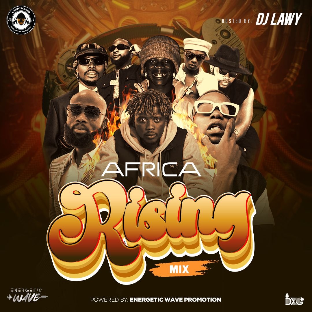 DJ Lawy Africa Rising
