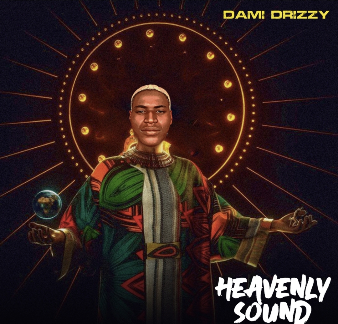 Dami Drizzy Heavenly Sound