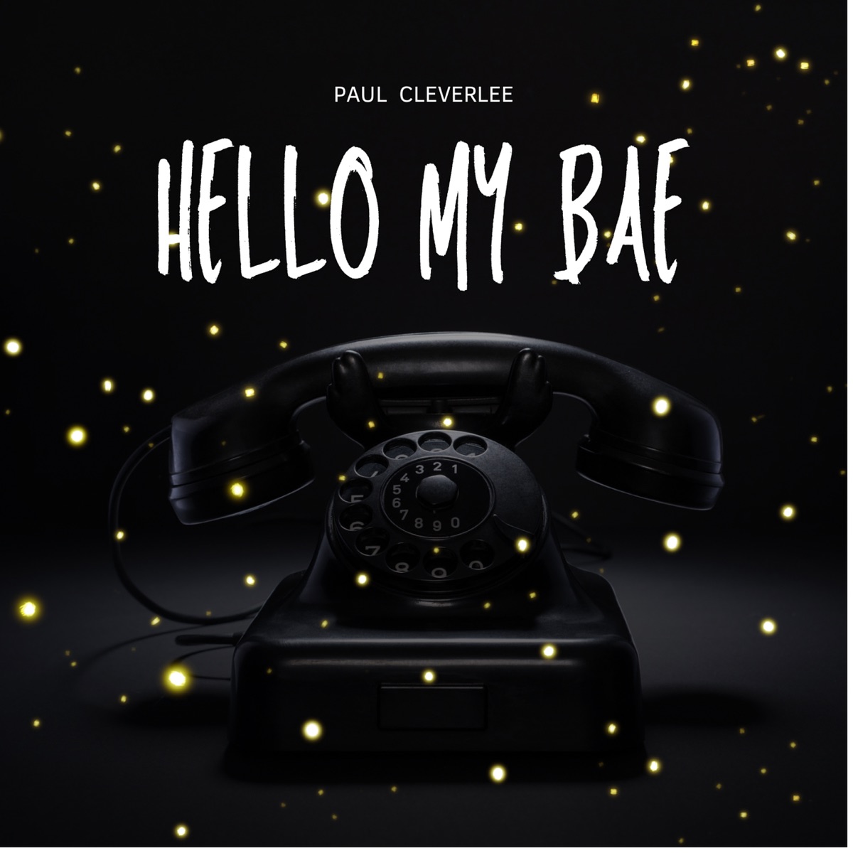 Paul Cleverlee Hello My Bae