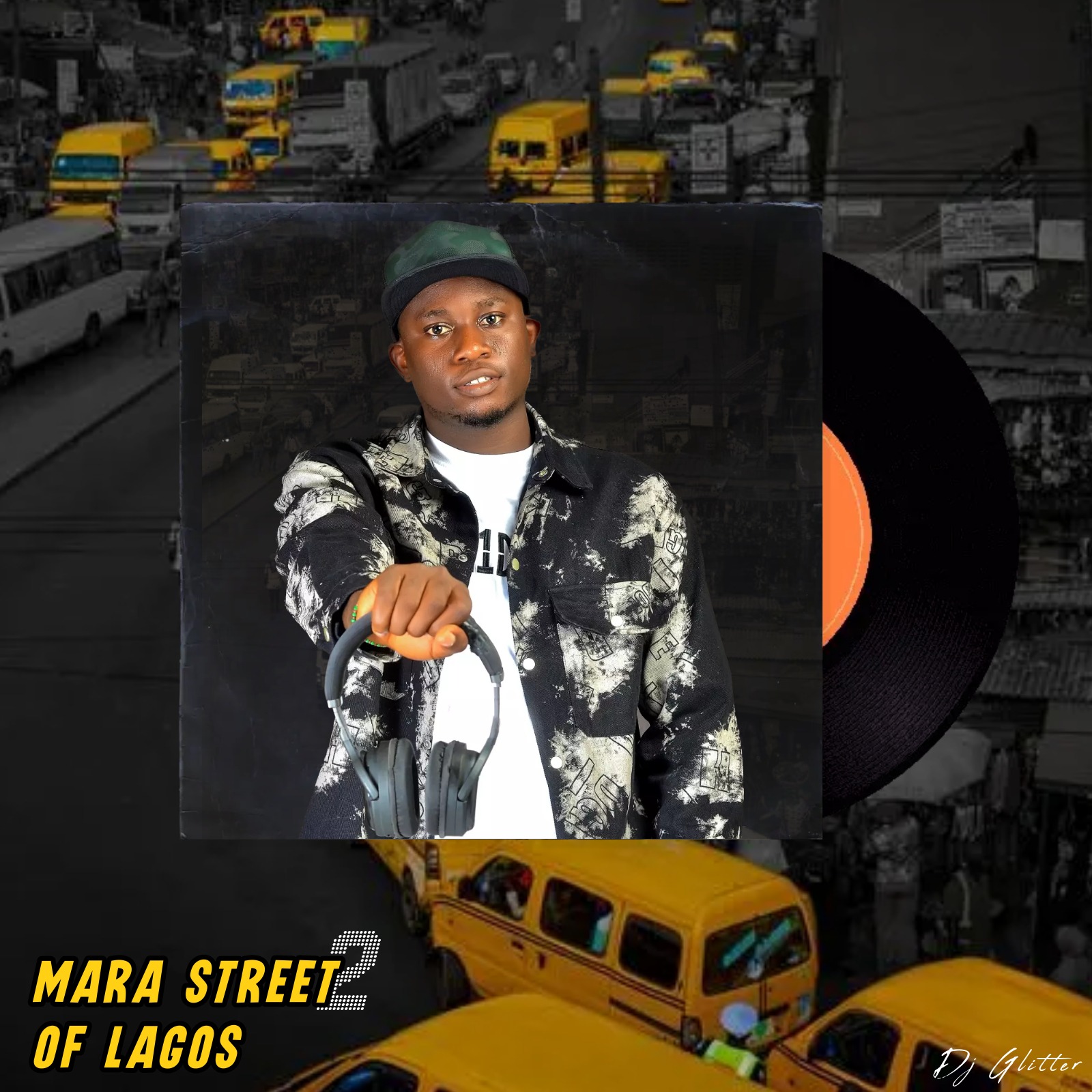 DJ Glitter Mara Street Of Lagos Vol 2